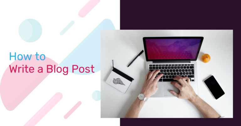 How to write a blog post